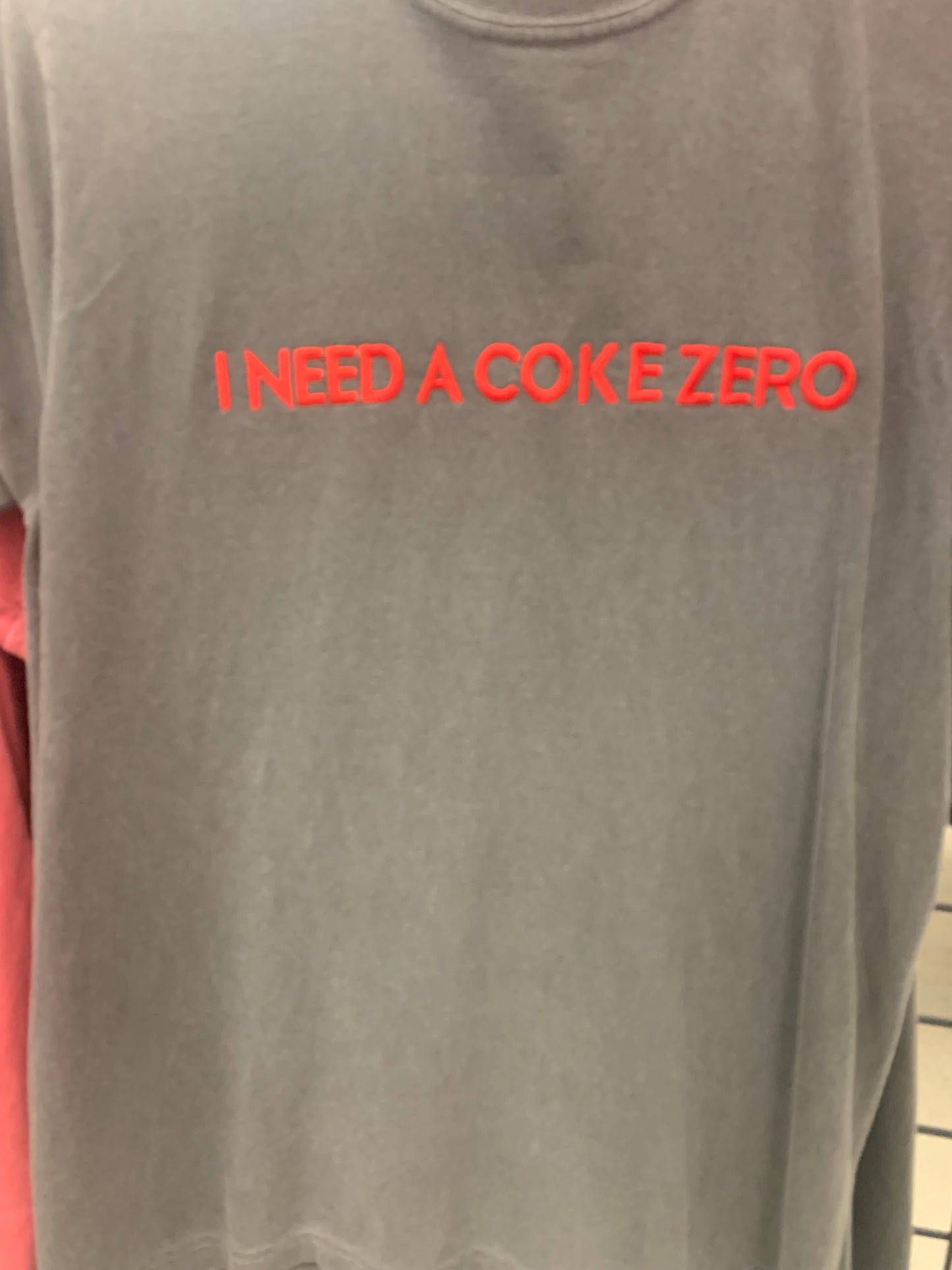 I Need A Coke Zero