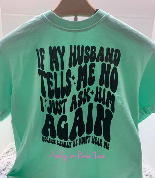 If My Husband Tells Me No